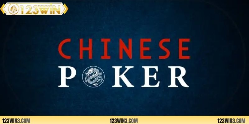 Chinese Poker là game bài chiến thuật ăn khách
