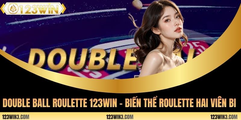 Double Ball Roulette