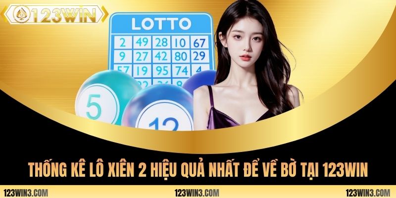 Thống kê lô xiên 2